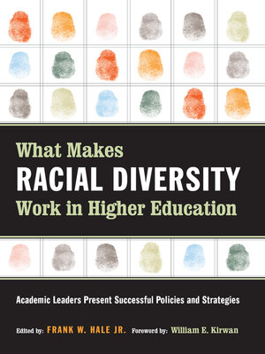 cover image of What Makes Racial Diversity Work in Higher Education